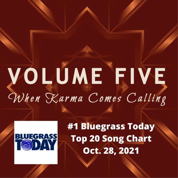 Volume Five Single Debuts at #1 on Bluegrass Today Weekly Top 20