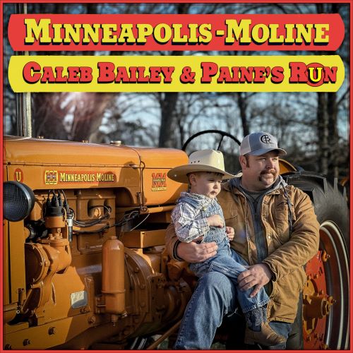 Minneapolis-Moline – A New Single from Caleb Bailey & Paint’s Run